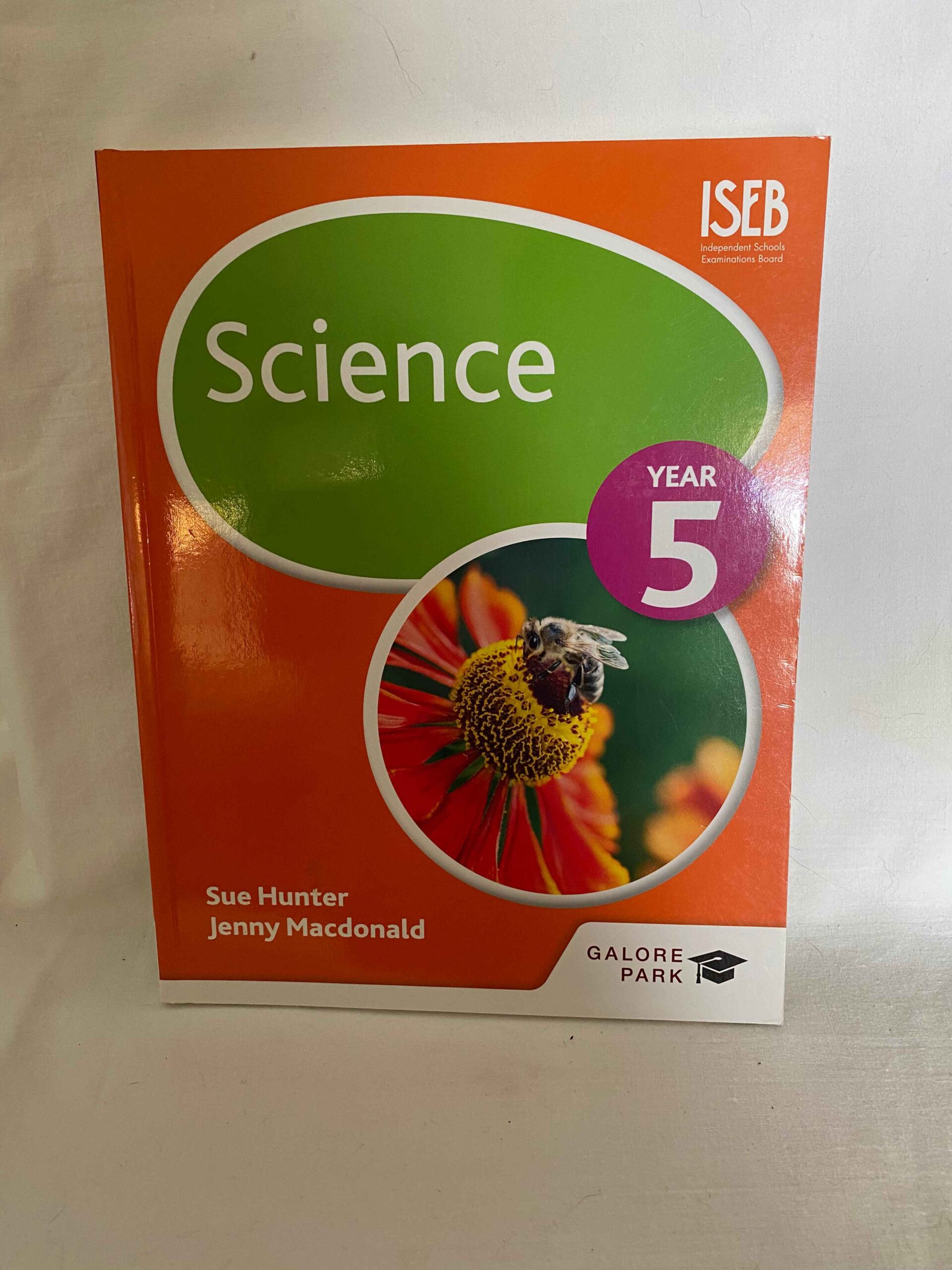 ISEB Science YEAR 5 by Sue and Hunter Jenny Macdonald