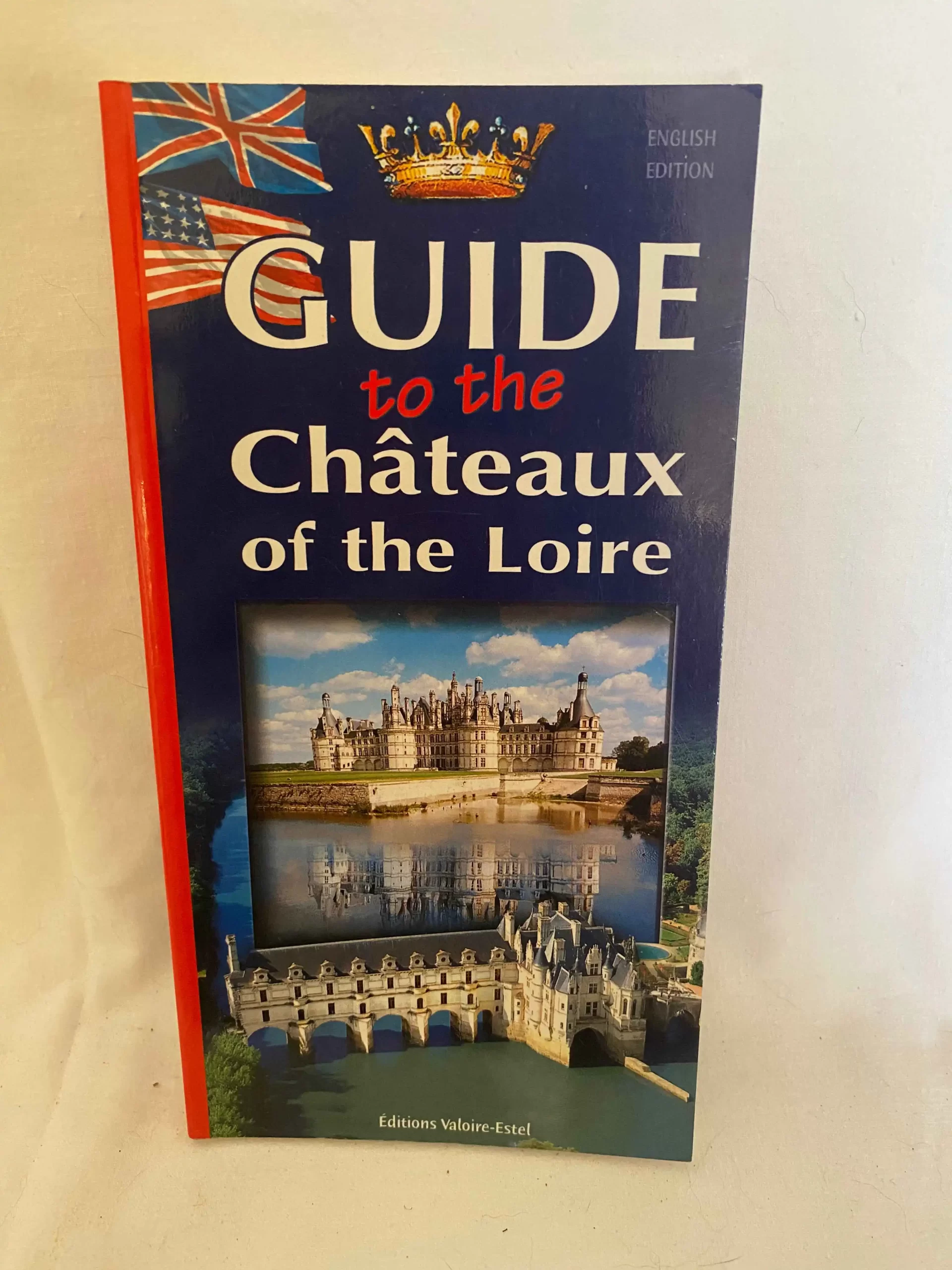 Travel Guide Book, Châteaux of the Loire