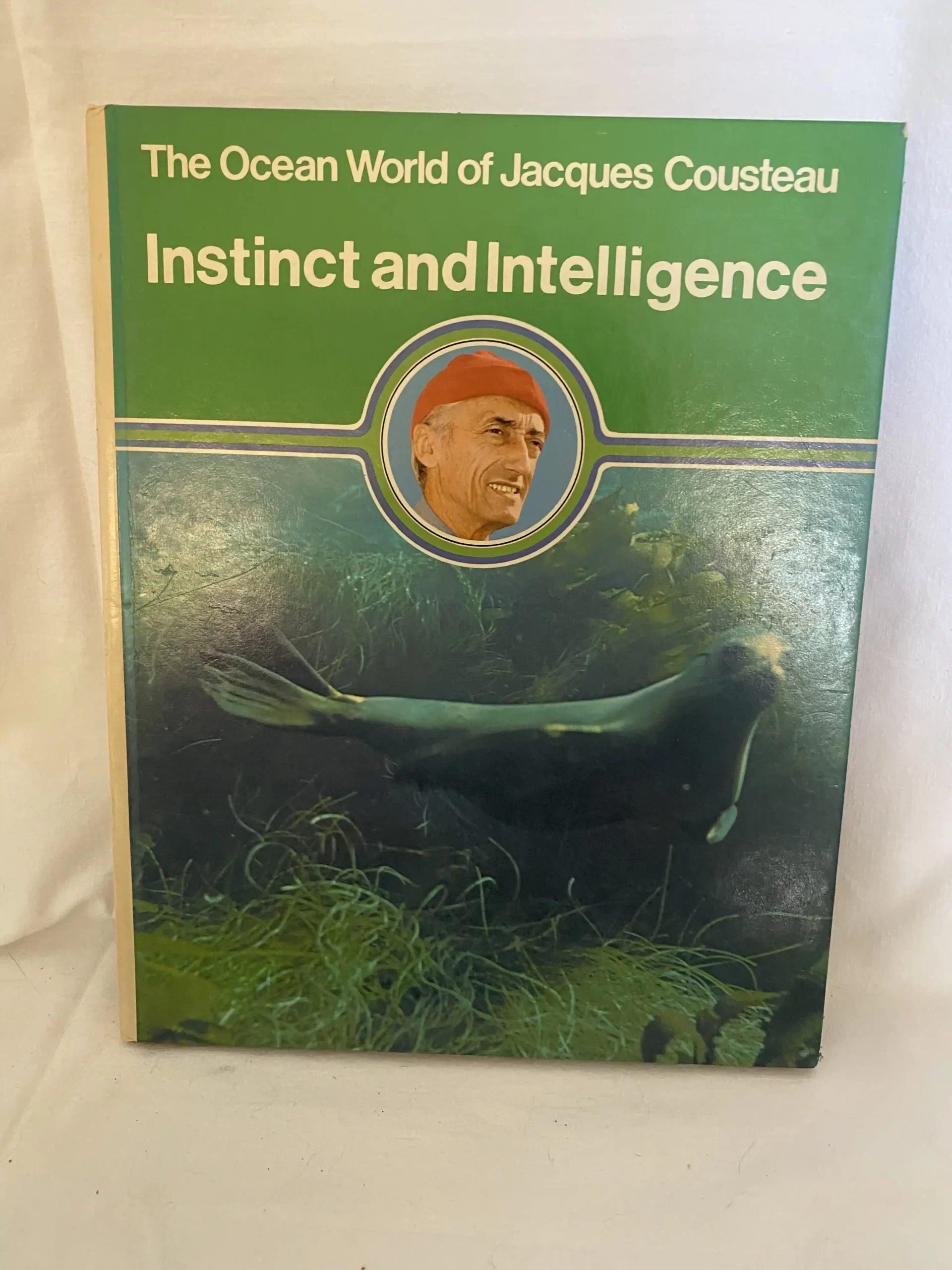 The Ocean World of Jacques Cousteau: Instinct and Intelligence by Jacques Cousteau