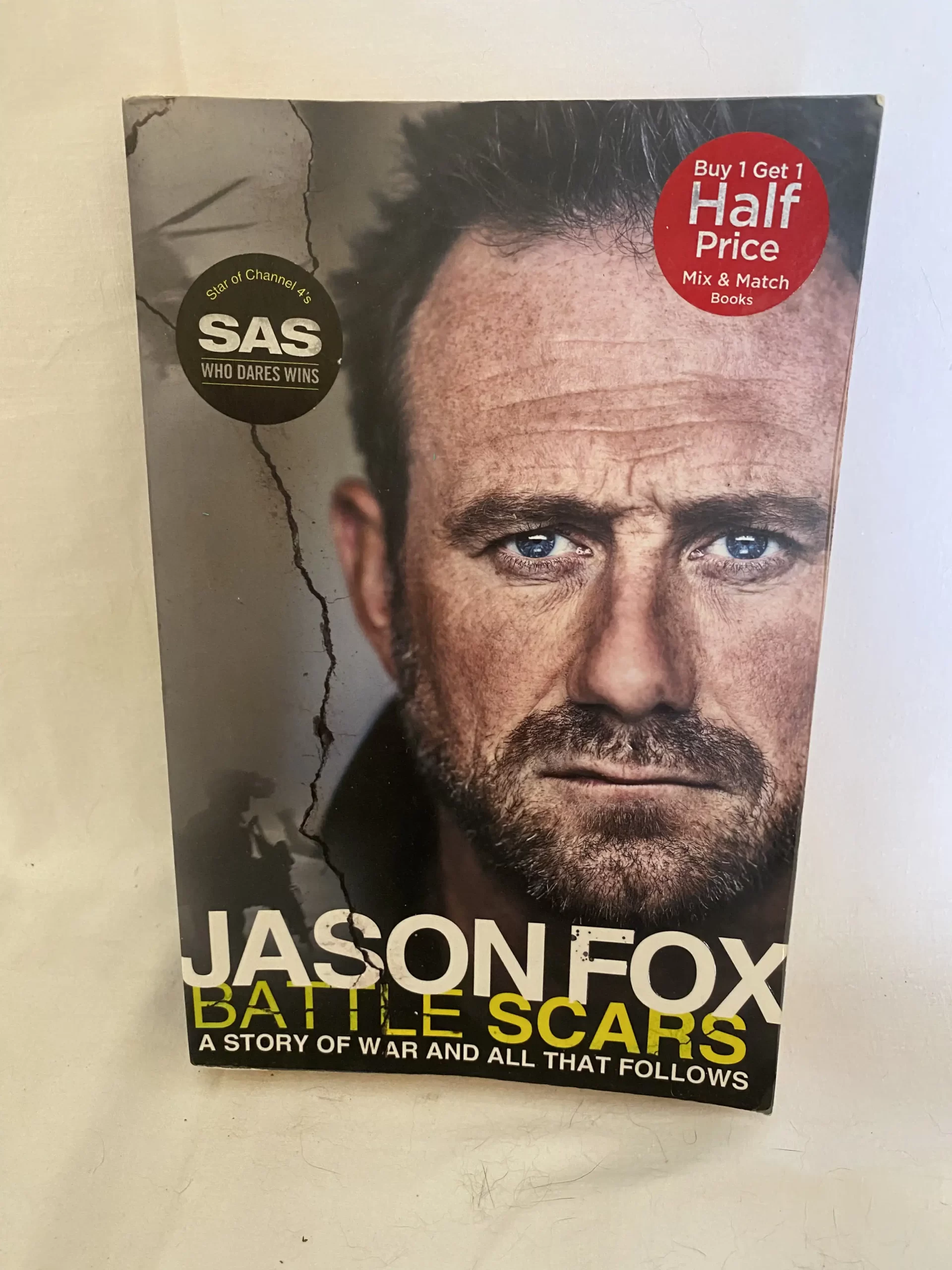 Battle Scars: A Story of War and All That Follows by Jason Fox