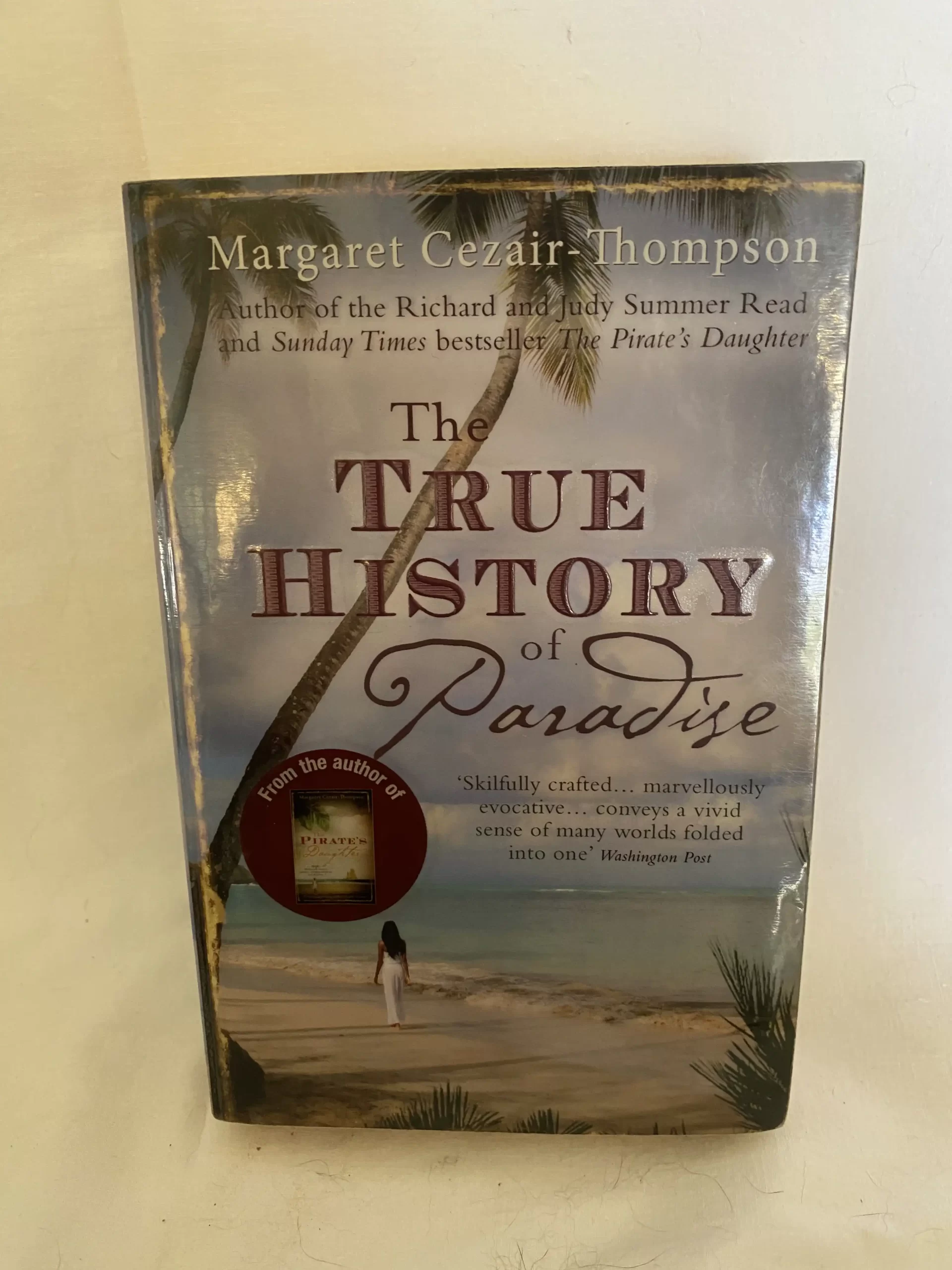 The True History From Of Paradise By Margaret Cessir Thompsest