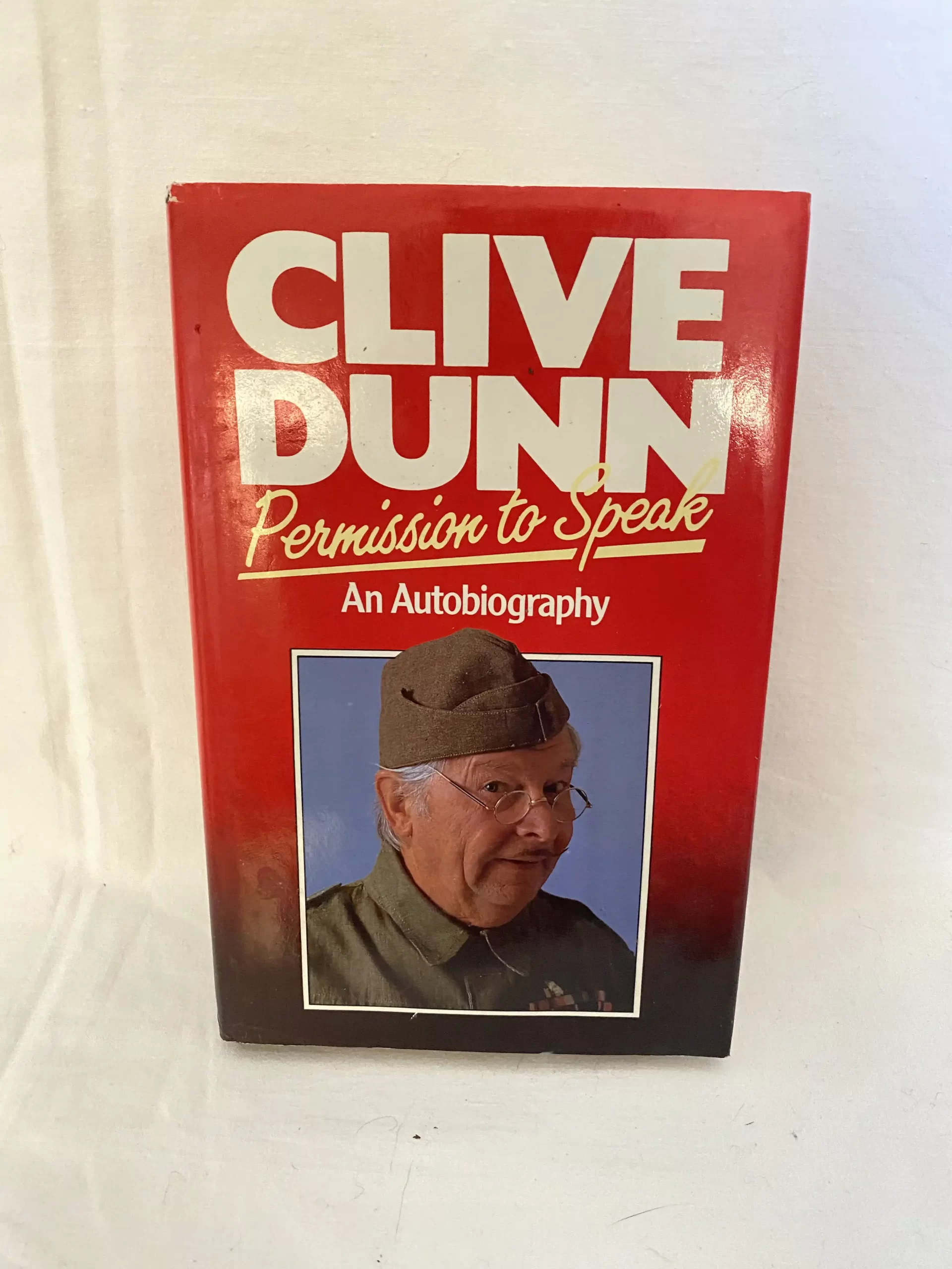 Permission to Speak: An Autobiography by Clive Dunn