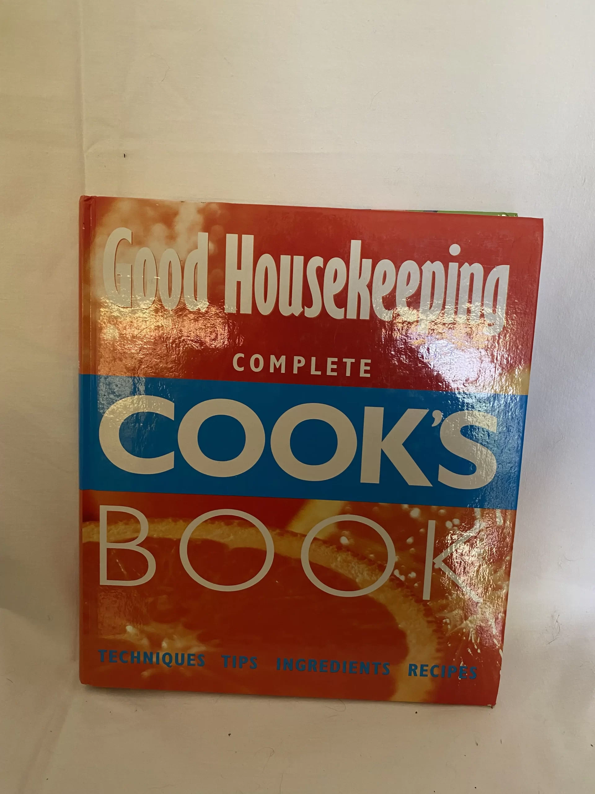 Good Housekeening COMPLETE COOK'S BOOK TECHNIQUES and TIPS