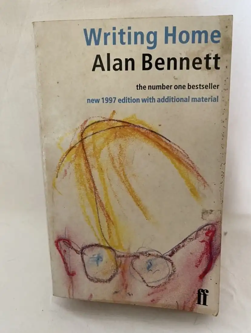 Writing Home by Alan Bennett