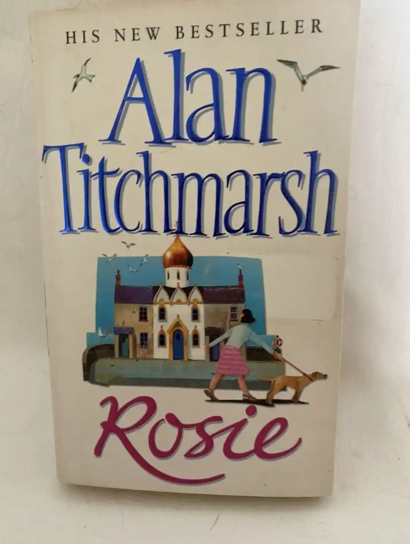 Rosie by Alan Titchmarsh