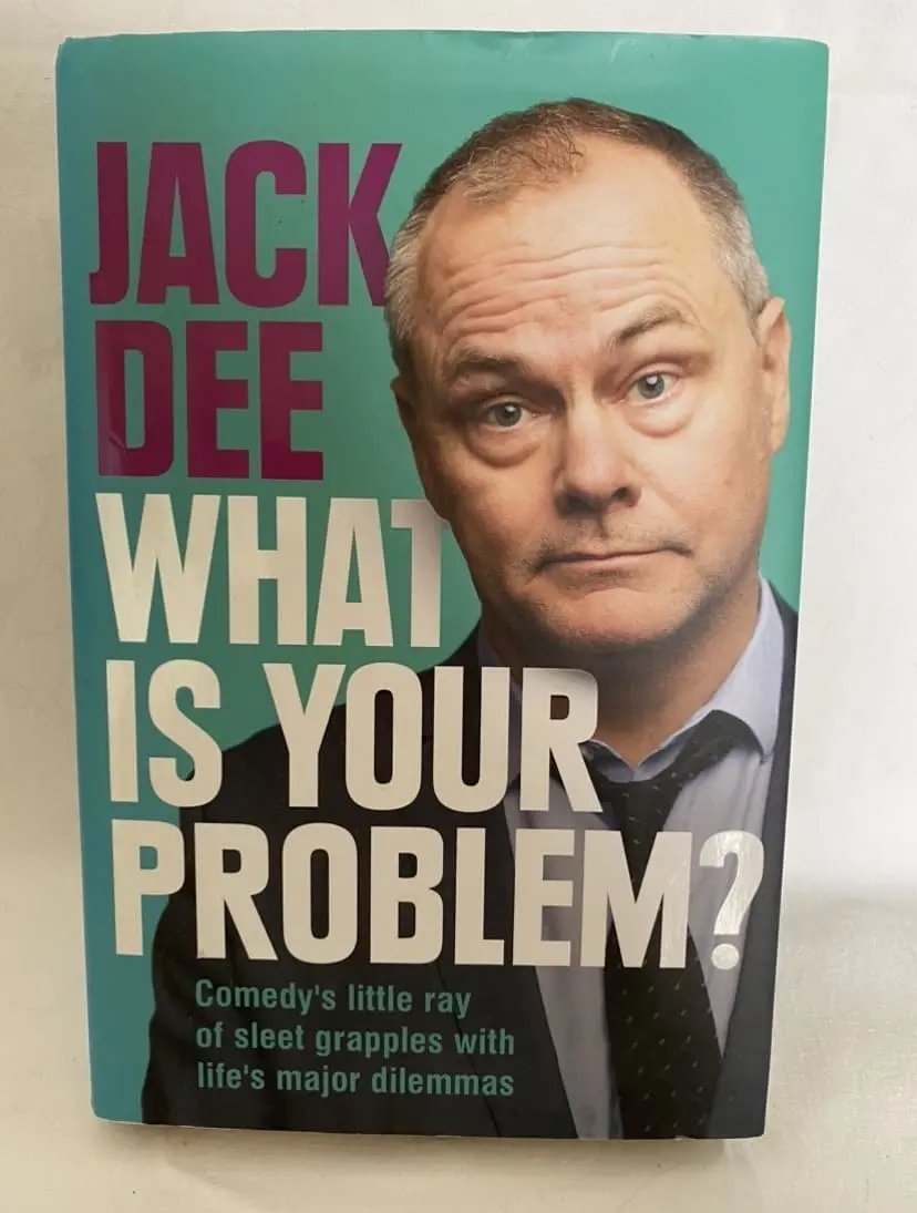 What Is Your Problem? by Jack Dee