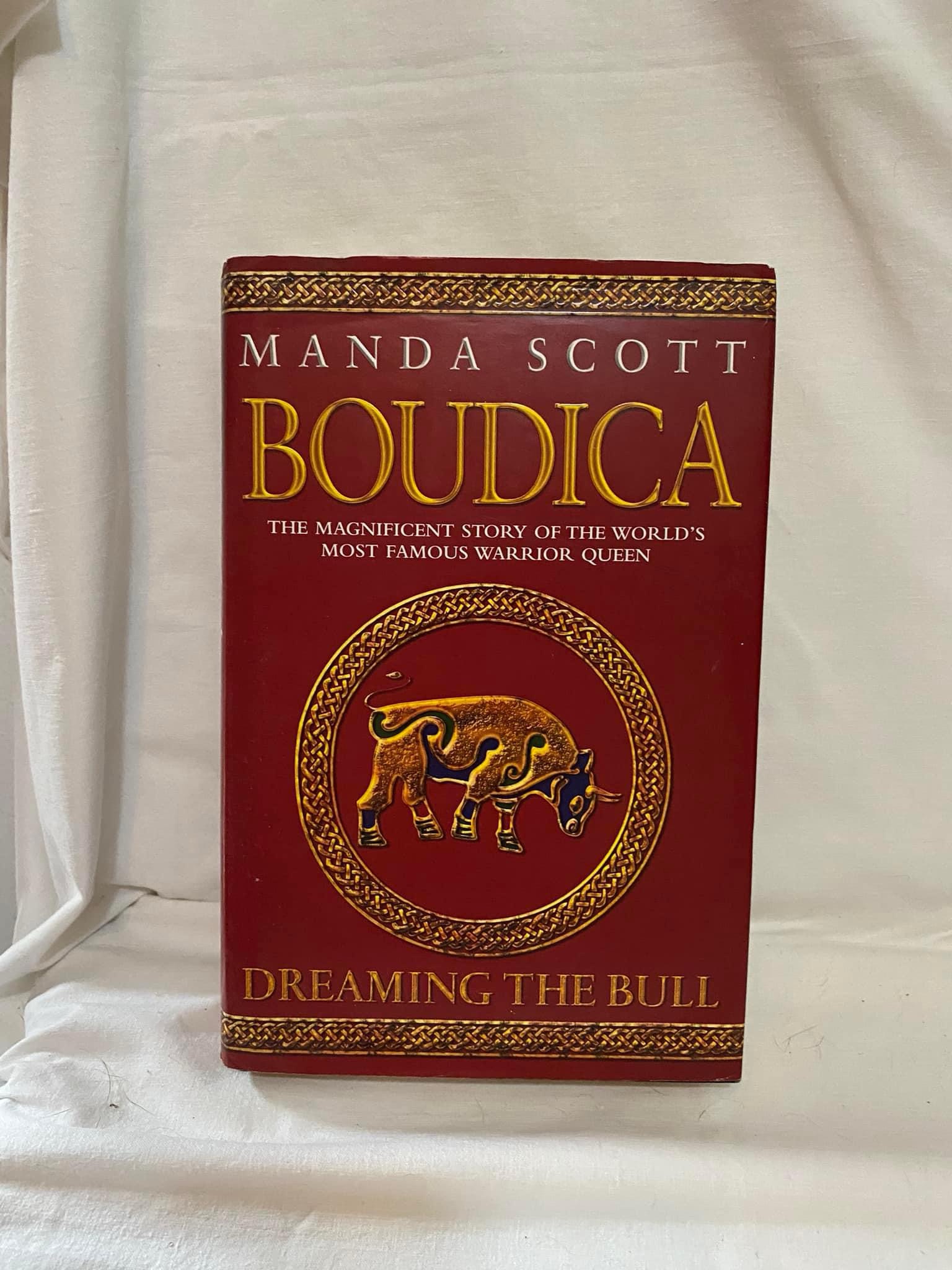 Boudica: Dreaming the Bull by Amanda Scott (Boudica #2)