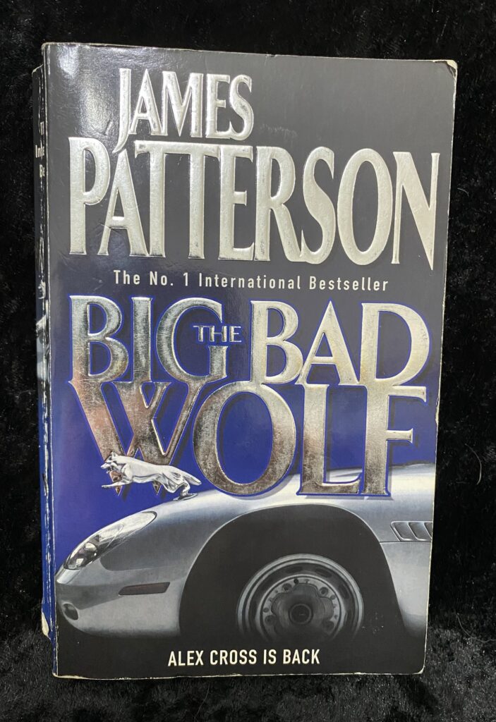 The Big Bad Wolf by James Patterson (Alex Cross #9)