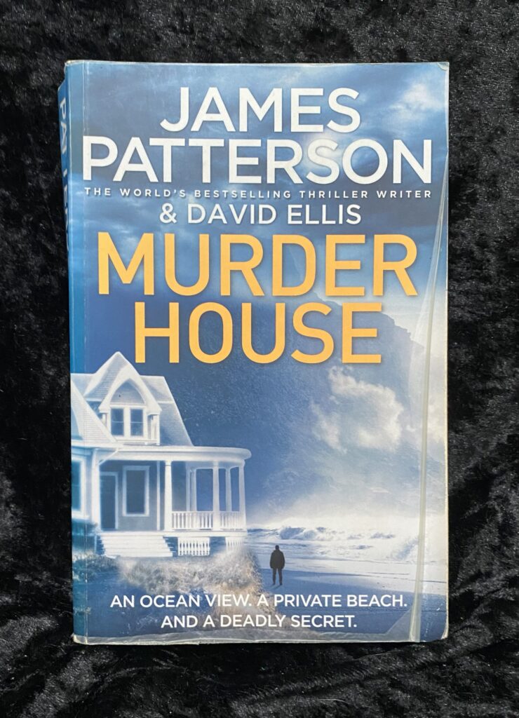 Murder House by James Patterson & David Ellis