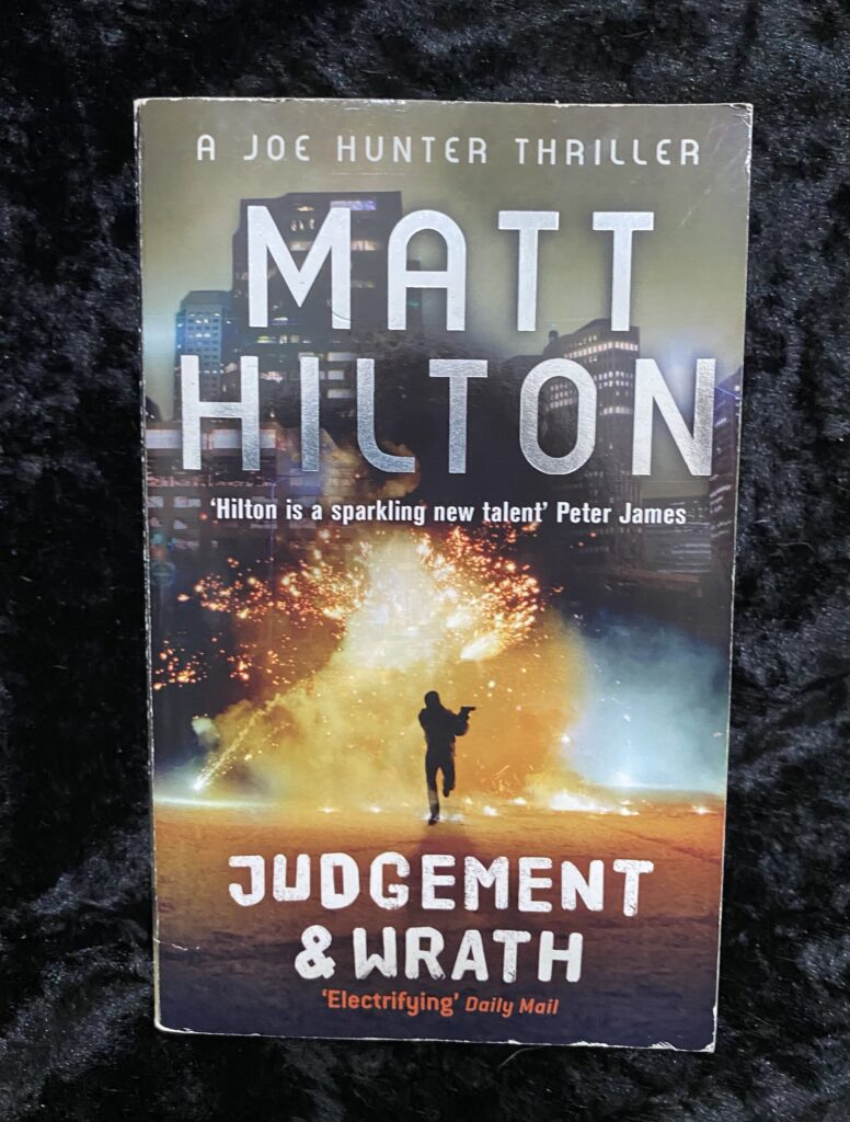 Judgement & Wrath by Matt Hilton (Joe Hunter #2)