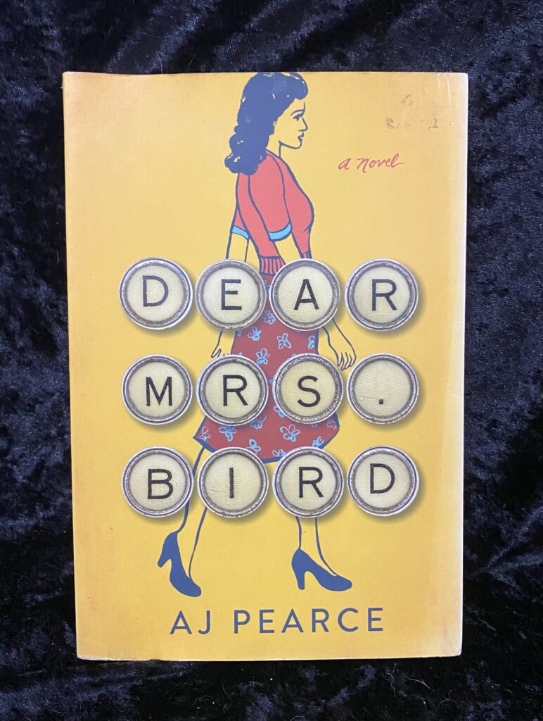 Dear Mrs. Bird by AJ Pearce (The Emmy Lake Chronicles #1)