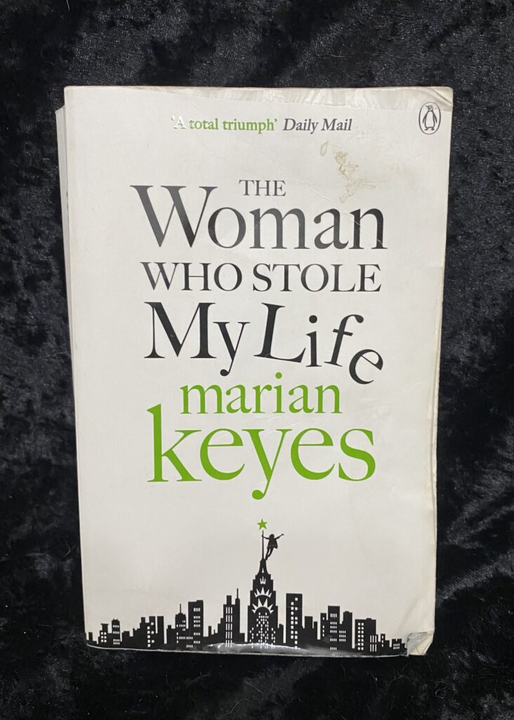 The Woman Who Stole My Life by Marian Keyes