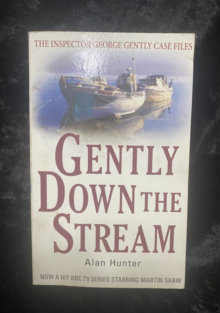 Gently Down the Stream by Alan Hunter (Chief Superintendent Gently #3)