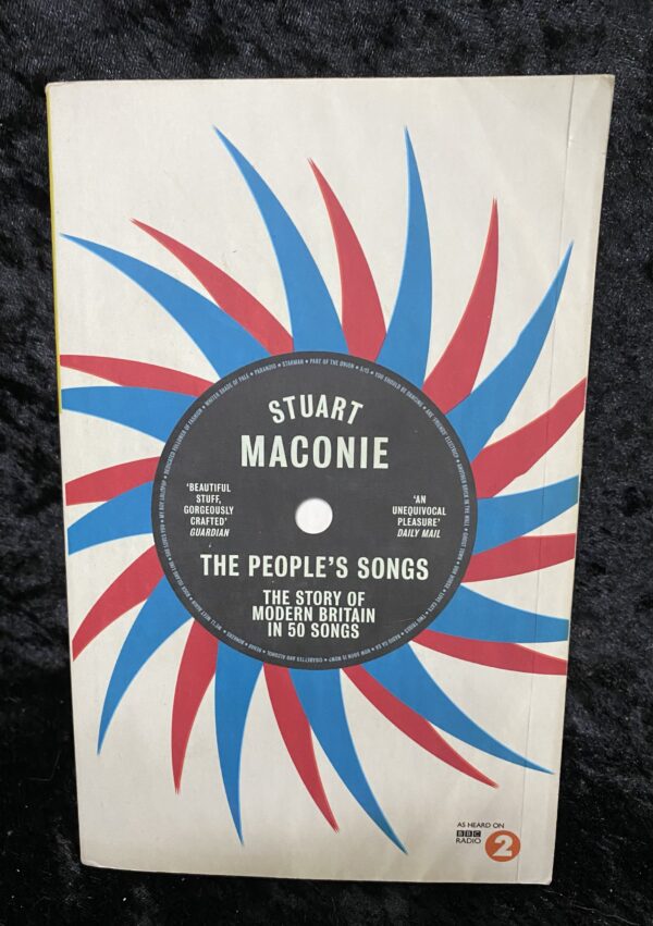 The People's Songs: The Story of Modern Britain in 50 Records by
Stuart Maconie