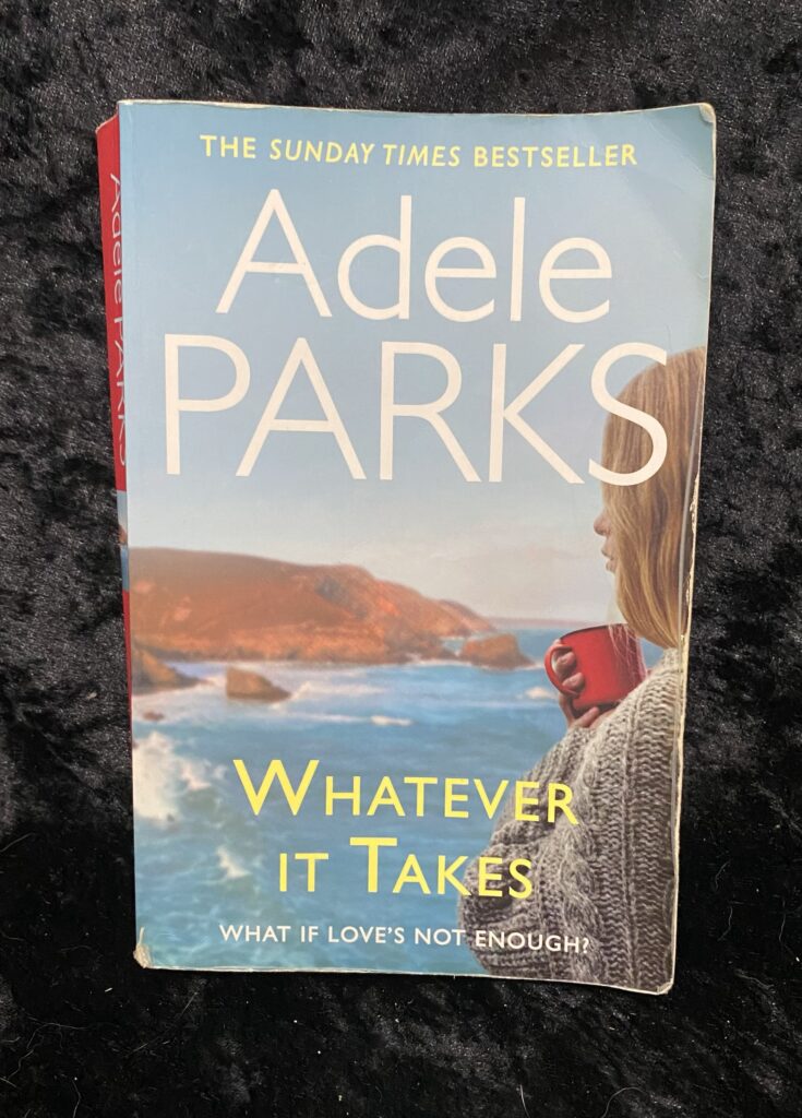 Whatever It Takes by Adele Parks