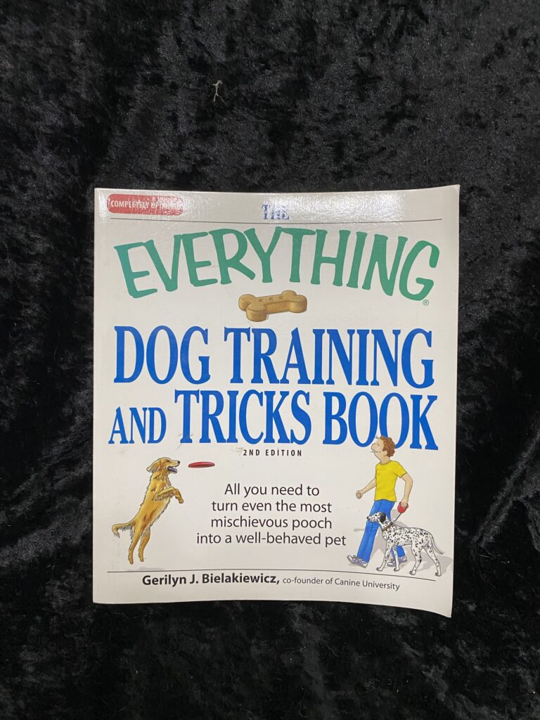 Everything: Dog Training and Tricks Book by Gerilyn J. Bielakiewicz