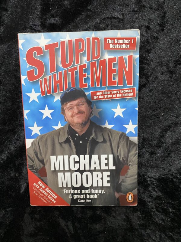 Stupid White Men by Michael Moore