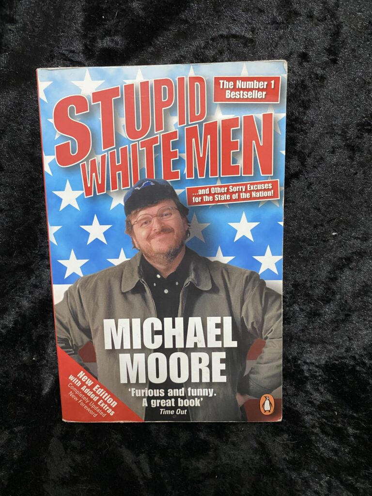 Stupid White Men by Michael Moore