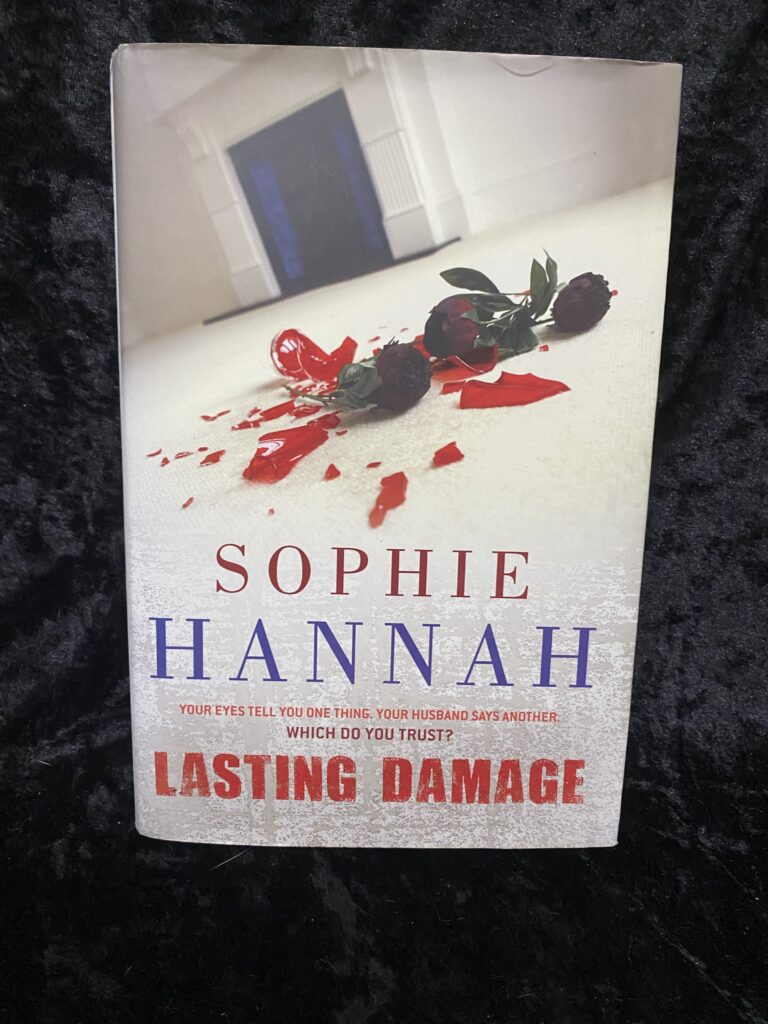 Lasting Damage by Sophie Hannah (Spilling CID #6)