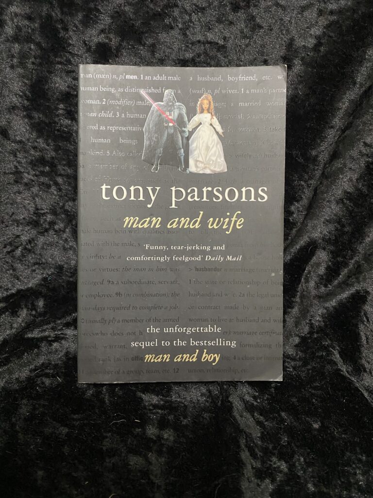Man and Wife by Tony Parsons (Harry Silver #2)