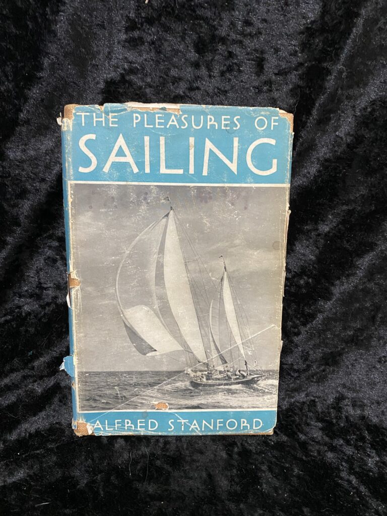 The Pleasures of Sailing by Alfred Stanford