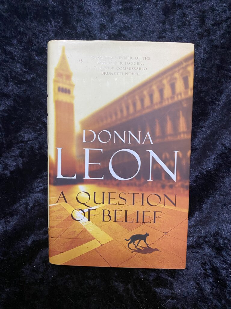 A Question of Belief by Donna Leon (Commissario Brunetti #19)
