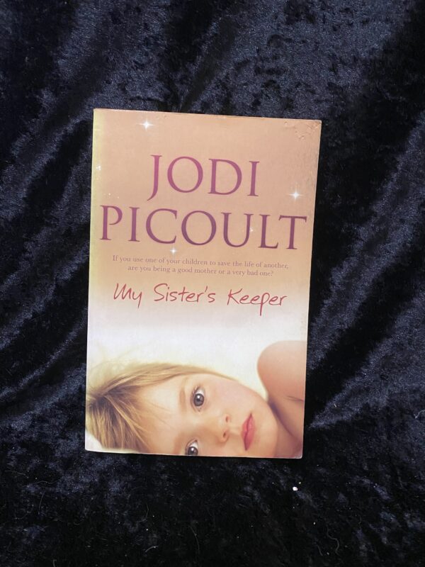 My Sister’s Keeper by Jodi Picoult