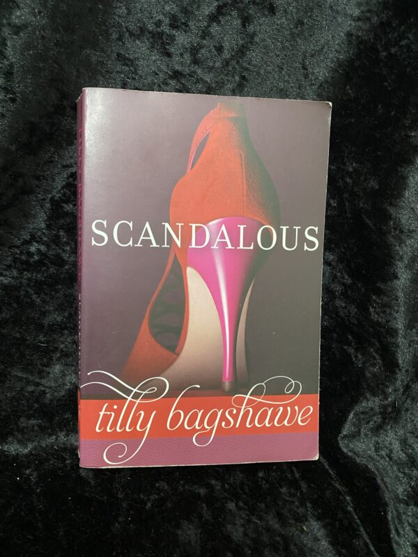 Scandalous by Tilly Bagshawe