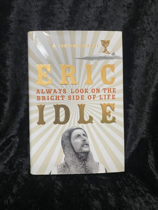 Always Look on the Bright Side of Life: Eric Idol
