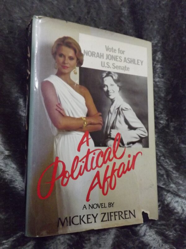 A Political Affair by Mickey Ziffren