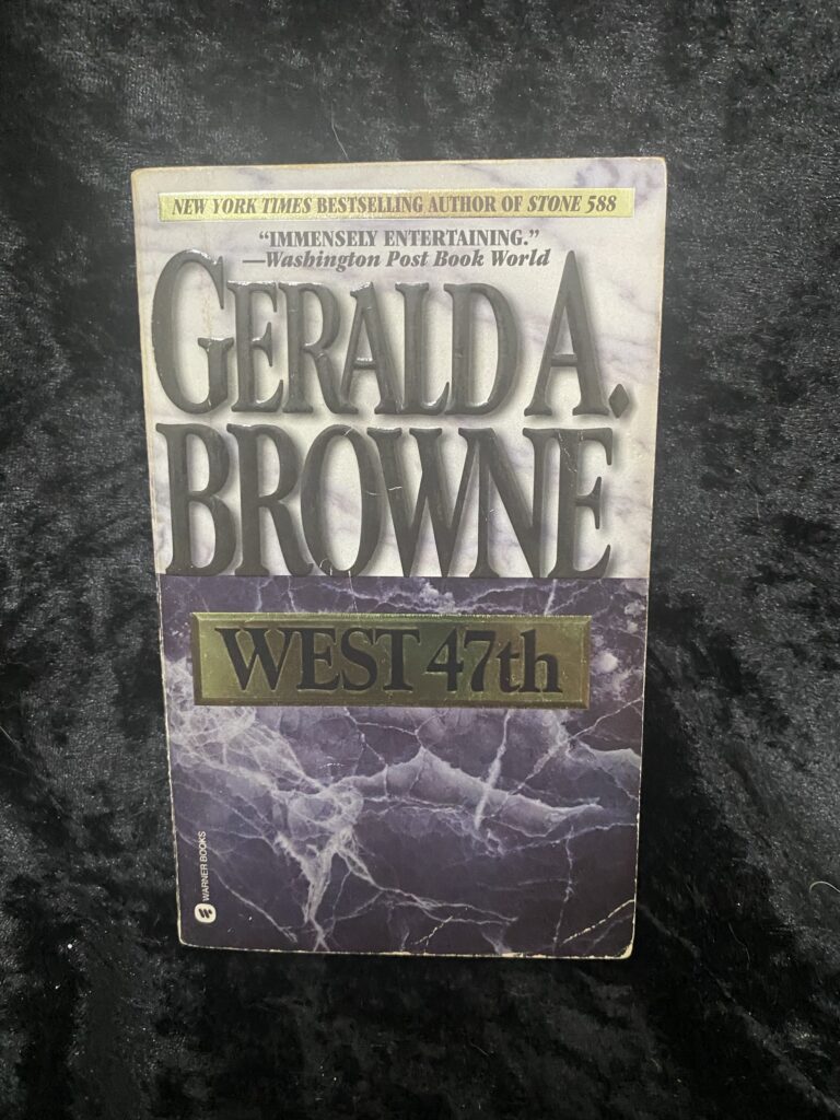 West 47th by Gerald A Browne