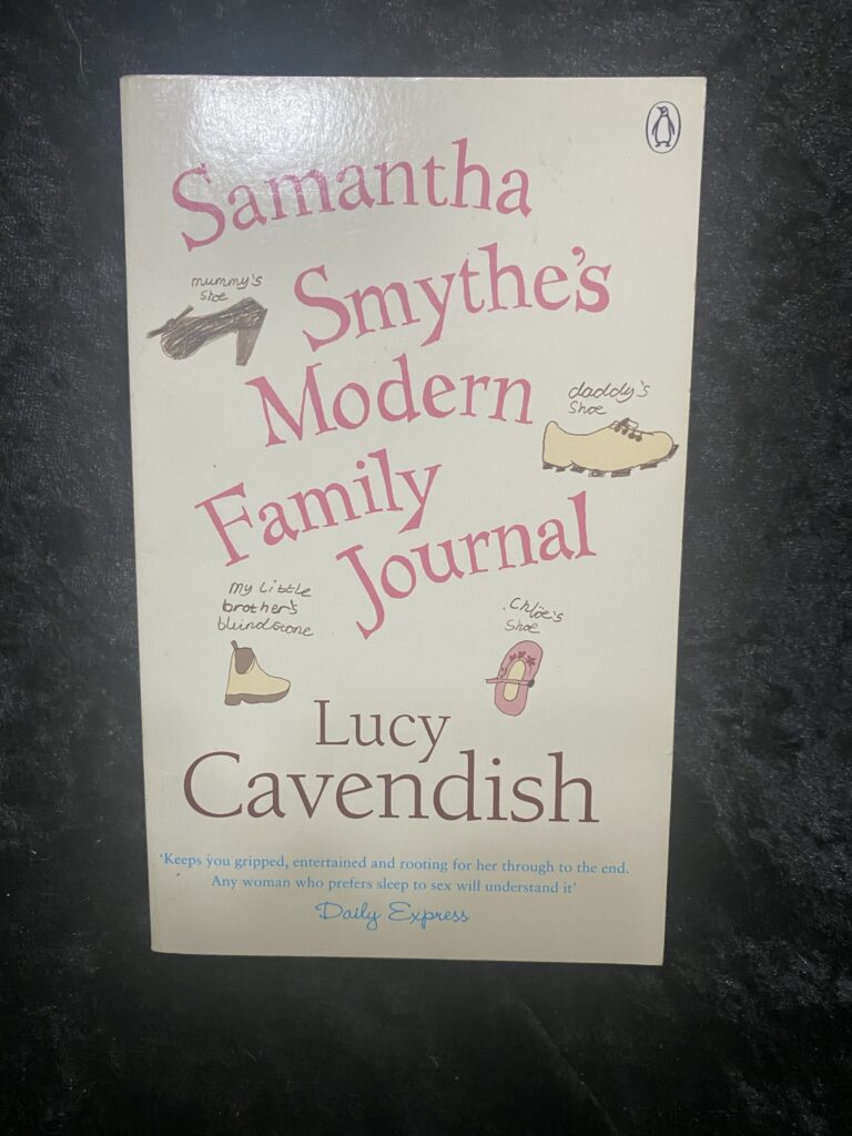 Samantha Smythe’s Modern Family Journal by Lucy Cavendish