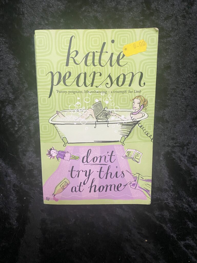 Don’t Try This At Home by Katie Pearson