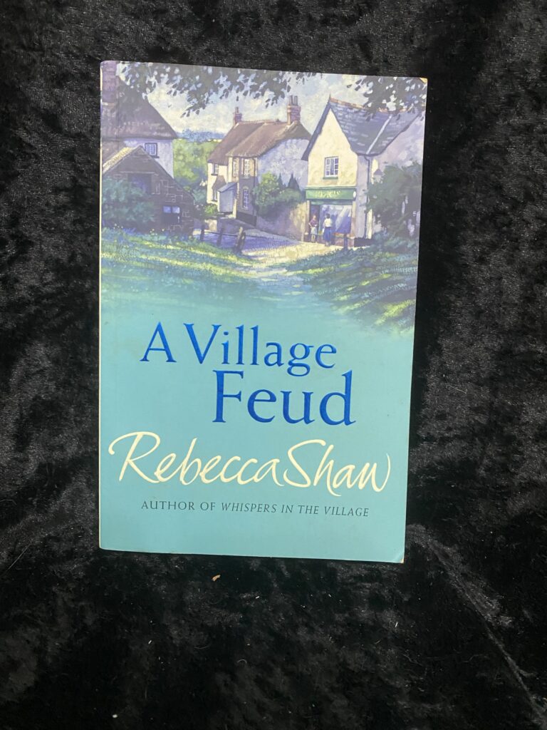 A Village Feud by Rebecca Shaw (Tales from Turnham Malpas #12)