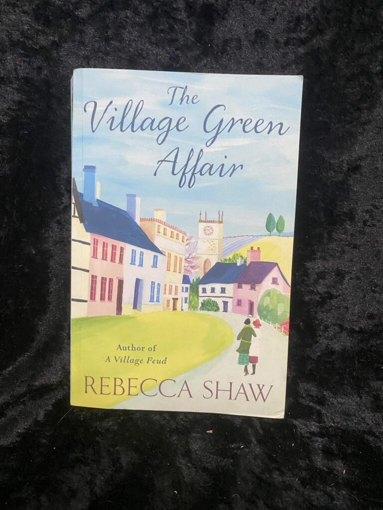 The Village Green Affair by Rebecca Shaw (Tales from Turnham Malpas #13)