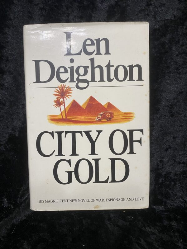 City of Gold by Len Deighton