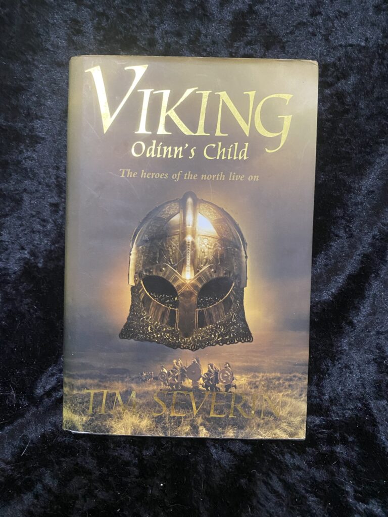 Viking: Odin’s Child by Tim Severin (Viking #1)