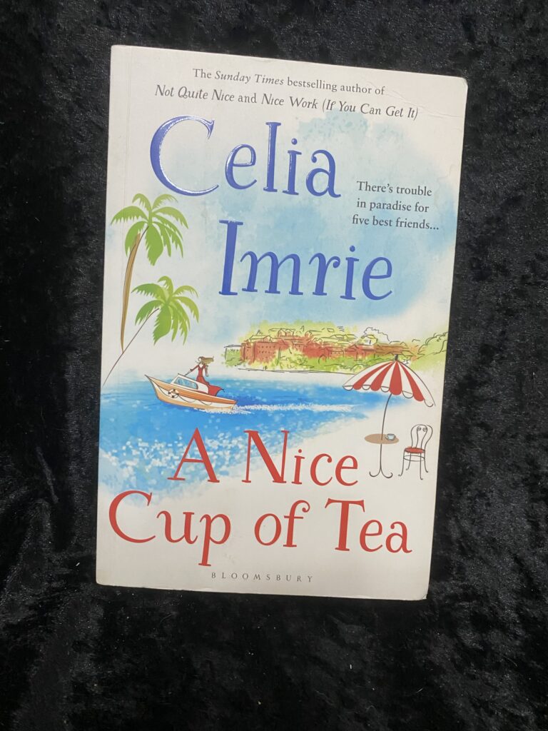 A Nice Cup of Tea by Celia Imrie (Nice #3)