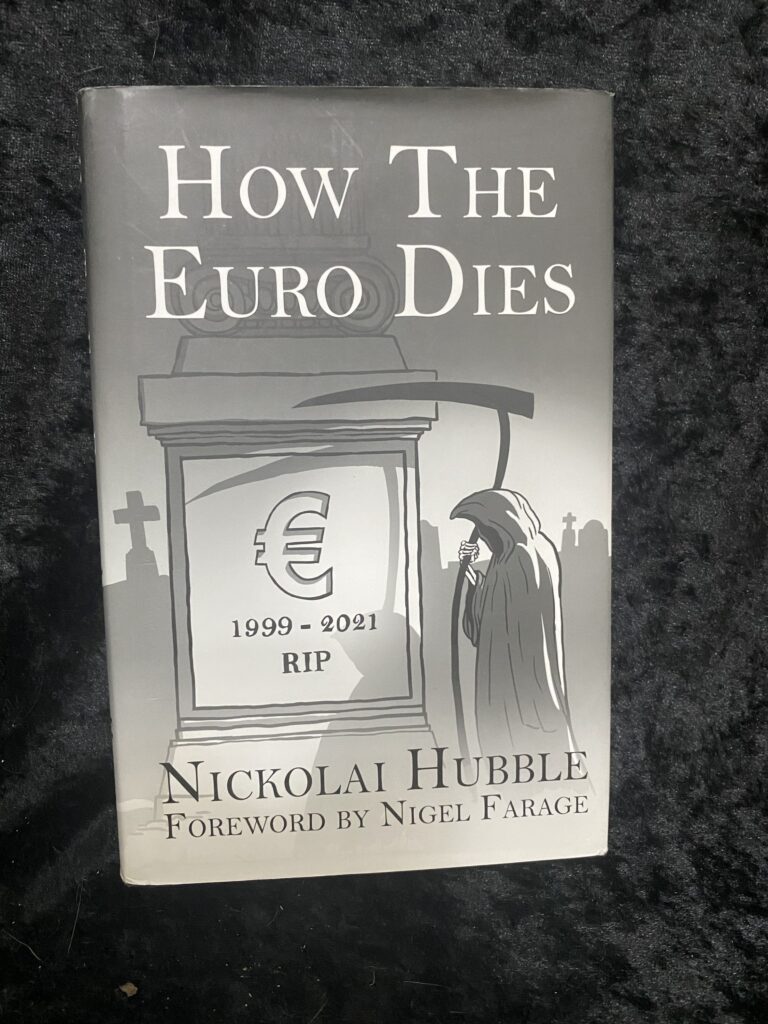 How The Euro Dies by Nickolai Hubble