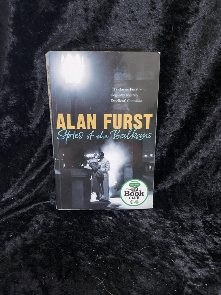 Spies of the Balkans by Alan Furst (Night Soldiers #11)