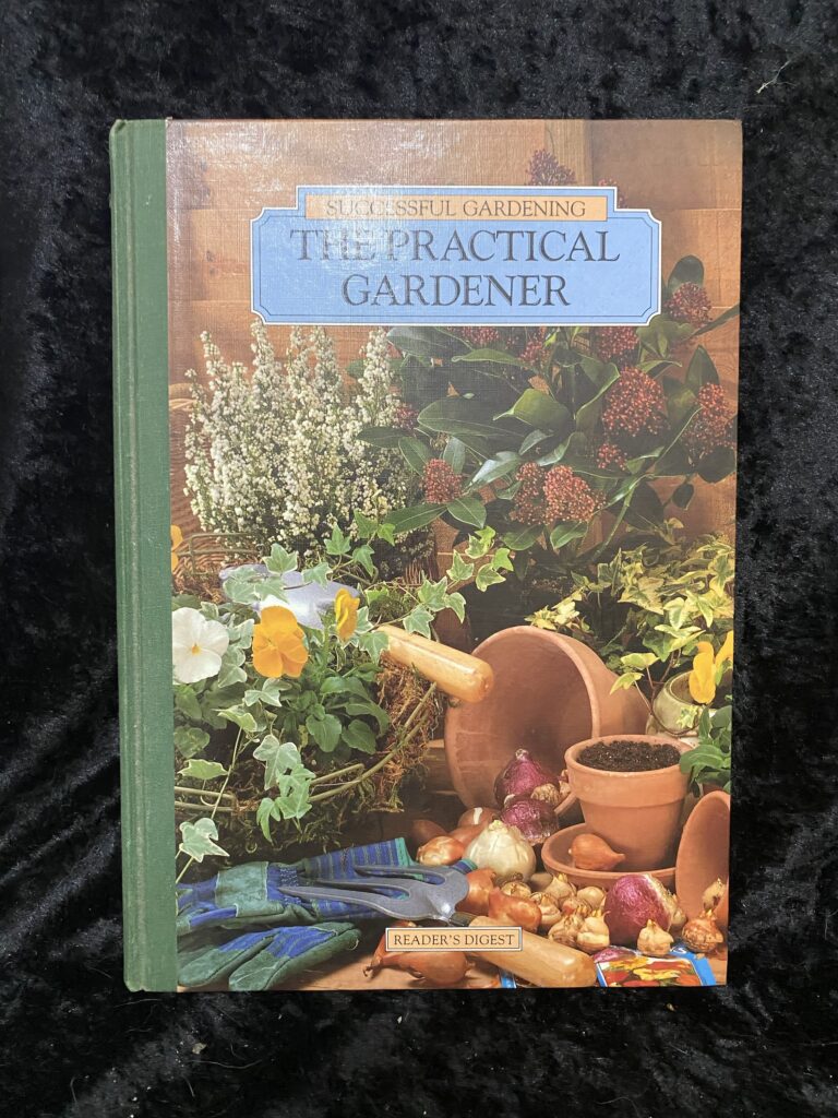 The Practical Gardener from Readers Digest