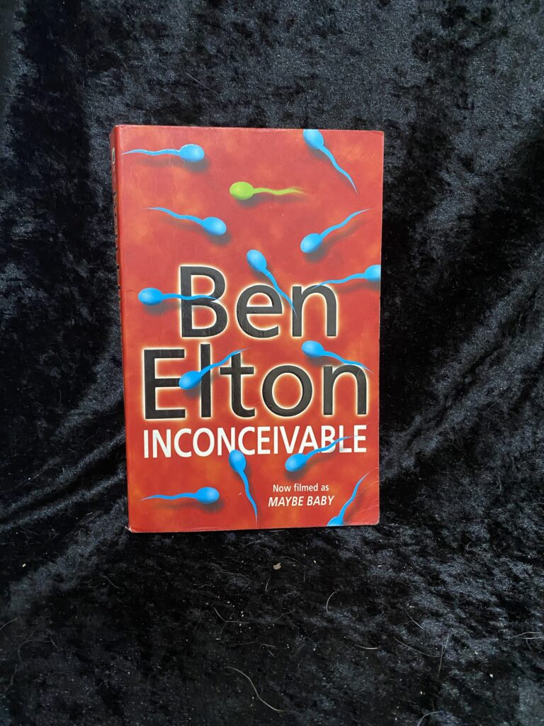 Inconceivable by Ben Elton
