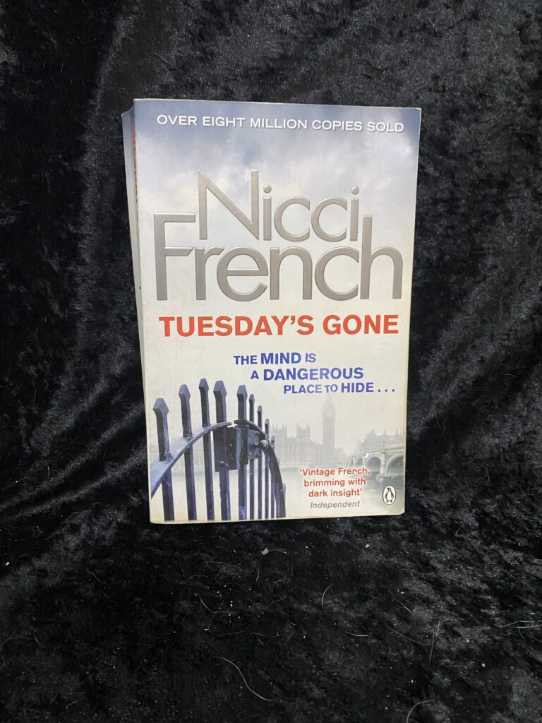 Tuesday’s Gone by Nicci French (Frieda Klein #2)