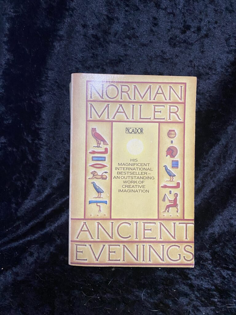Ancient Evenings by Norman Mailer