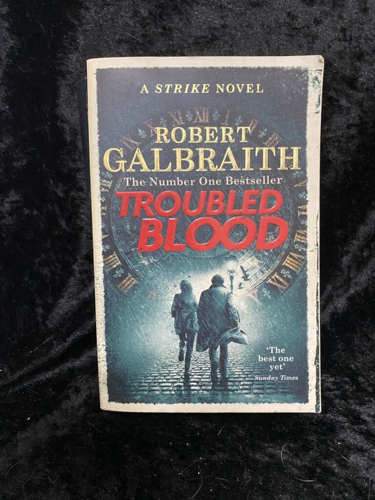 Troubled Blood by Robert Galbraith (Cormoran Strike #5)