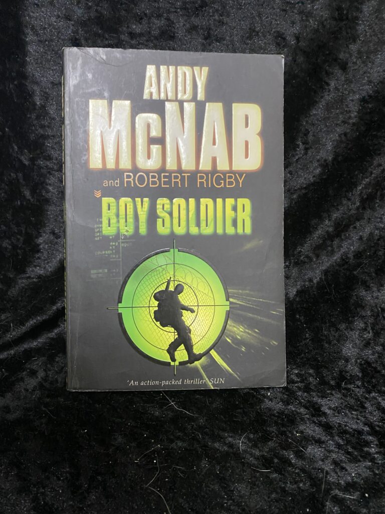 Boy Soldier by Andy McNabb and Robert Rigby
