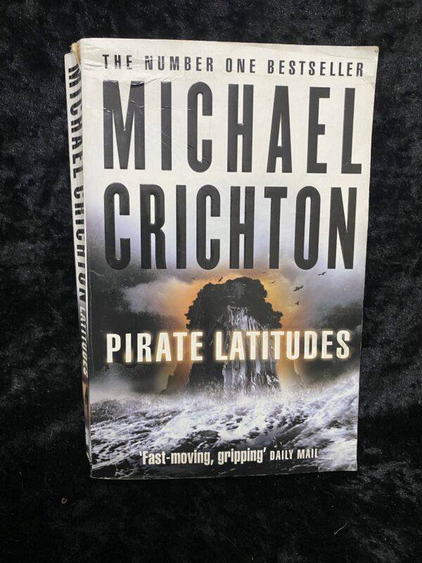 Pirate Latitudes by Michael Critchon