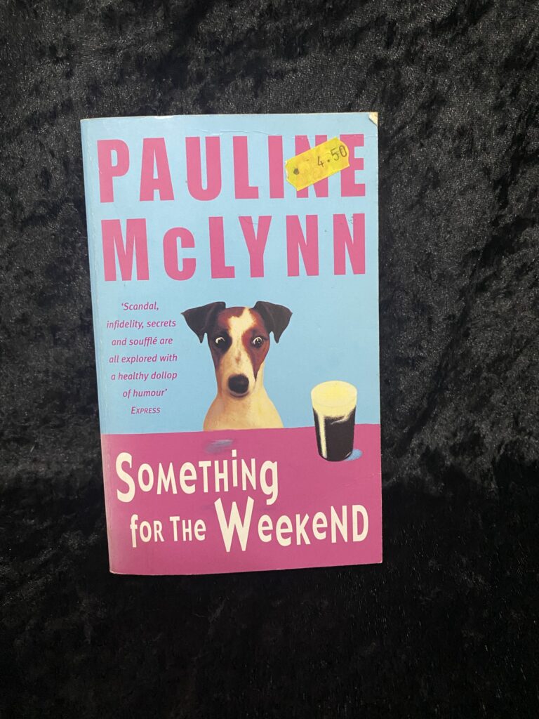 Something for the Weekend by Pauline McLynn (Leo Street #1)