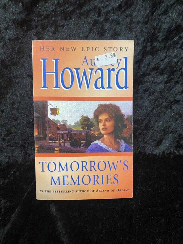 Tomorrow’s Memories by Audrey Howard