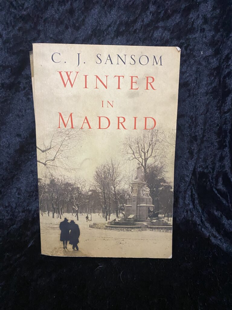 Winter in Madrid by C J Sansom